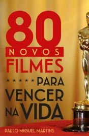 80 Novos Filmes para Vencer na Vida