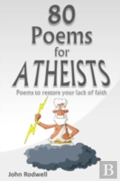 80 Poems For Atheists