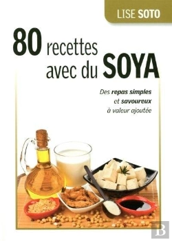 Bertrand.pt - 80 Recettes Avec Du Soja