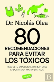 80 Recomendaciones Para Evitar Los Toxicos