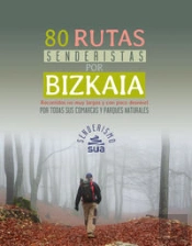 80 Rutas Senderistas Por Bizkaia