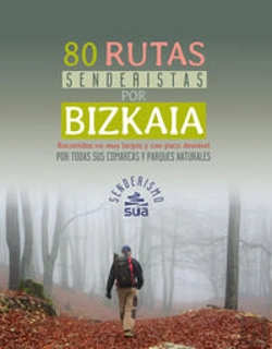 Bertrand.pt - 80 Rutas Senderistas Por Bizkaia