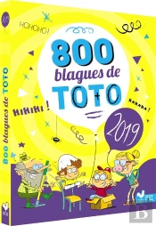 800 Blagues De Toto (Édition 2019)