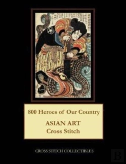 Bertrand.pt - 800 Heroes Of Our Country: Asian Art Cro