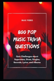 800 Pop Music Trivia Questions