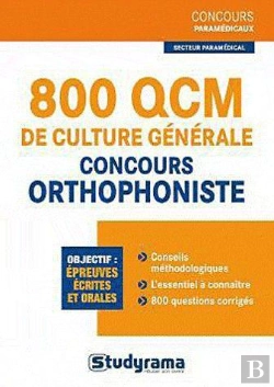 Bertrand.pt - 800 Qcm De Culture Générale ; Concours Orthophoniste
