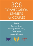 808 Conversation Starters For Couples