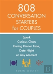808 Conversation Starters For Couples