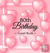 80th Birthday Guest Book