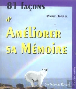 Bertrand.pt - 81 Facons D'Ameliorer Sa Memoire