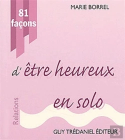 Bertrand.pt - 81 Facons D'Etre Heureux En Solo