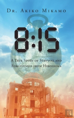 Bertrand.pt - 8:15: A True Story Of Survival And Forgi