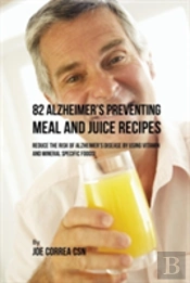 82 Alzheimer'S Preventing Meal And Juice Recipes