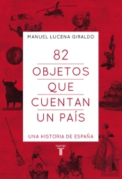 82 Objetos Que Cuentan Un País