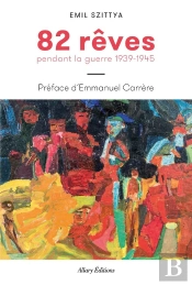 82 Rêves Pendant La Guerre ; 1939-1945