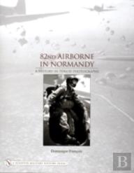 82nd Airborne In Normandy