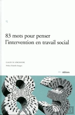 Bertrand.pt - 83 Mots Pour Penser L'Intervention En Travail Social