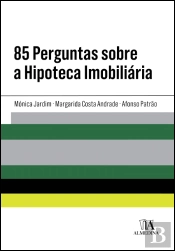 85 Perguntas sobre a Hipoteca Imobiliária