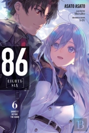 86--Eighty-Six, Vol. 6 (Light Novel)
