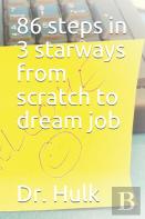 86 Steps In 3 Starways From Scratch To Dream Job