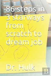 86 Steps In 3 Starways From Scratch To Dream Job
