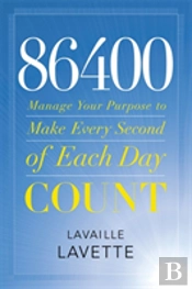 86400: Making Every Second Of Every Day Count