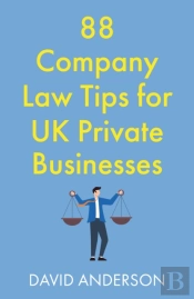 88 Company Law Tips For Uk Private Businesses