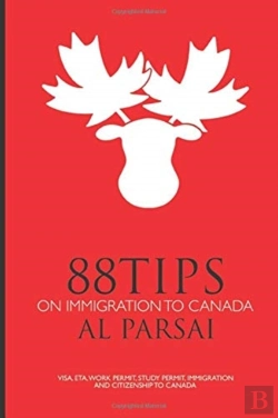 Bertrand.pt - 88 Tips On Immigration To Canada: Visa,