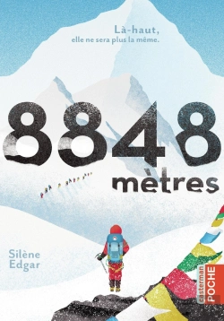 Bertrand.pt - 8848 Mètres : Là-Haut, Elle Ne Sata Plus La Même