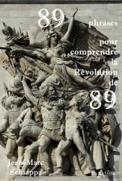 89 Phrases Pour Comprendre La Révolution De 89