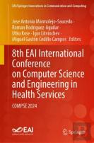 8th Eai International Conference On Computer Science And Engineering In Health Services