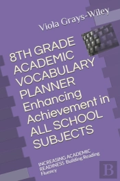 8th Grade Academic Vocabulary Planner   Enhancing Achievement In  All School Subjects