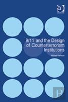 9/11 And The Design Of Counterterrorism Institutions