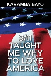 9-11 Taught Me Why To Love America