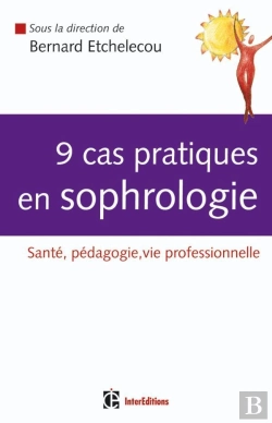Bertrand.pt - 9 Cas Pratiques En Sophrologie