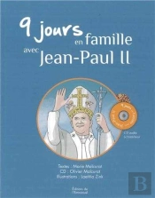 9 Jours En Famille Avec Jean-Paul Ii