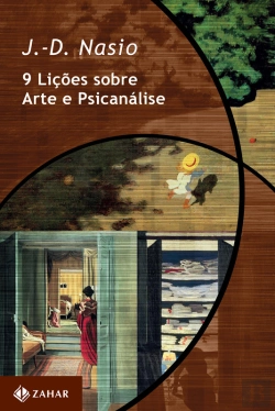 Bertrand.pt - 9 Lições Sobre Arte E Psicanálise