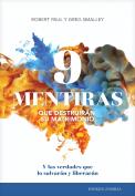 9 Mentiras Que Destruiran Su Matrimonio