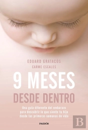 9 Meses Desde Dentro