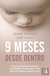 9 Meses Desde Dentro