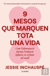 9 Mesos Que Marquen Tota Una Vida