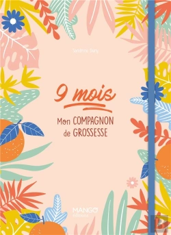 Bertrand.pt - 9 Mois : Mon Compagnon De Grossesse