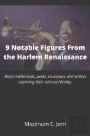 9 Notable Figures From The Harlem Renaissance