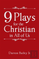9 Plays For The Christian In All Of Us