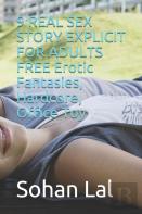 9 Real Sex Story Explicit For Adults Free  Erotic Fantasies, Hardcore, Office Toy