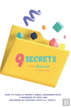 Bertrand.pt - 9  Secrets To Big Business A.I. Technology