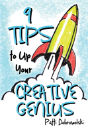 9 Tips To Up Your Creative Genius