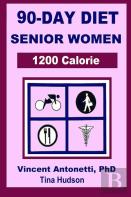 90-Day Diet For Senior Women - 1200 Calorie