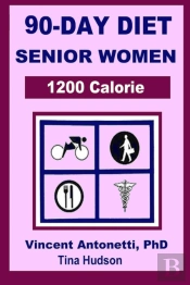 90-Day Diet For Senior Women - 1200 Calorie