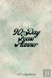 90-Day Focus Planner